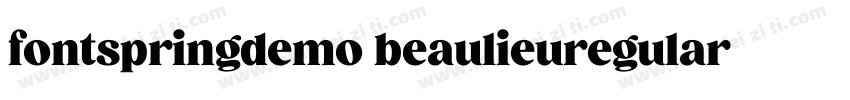 fontspringdemo beaulieuregularregul字体转换